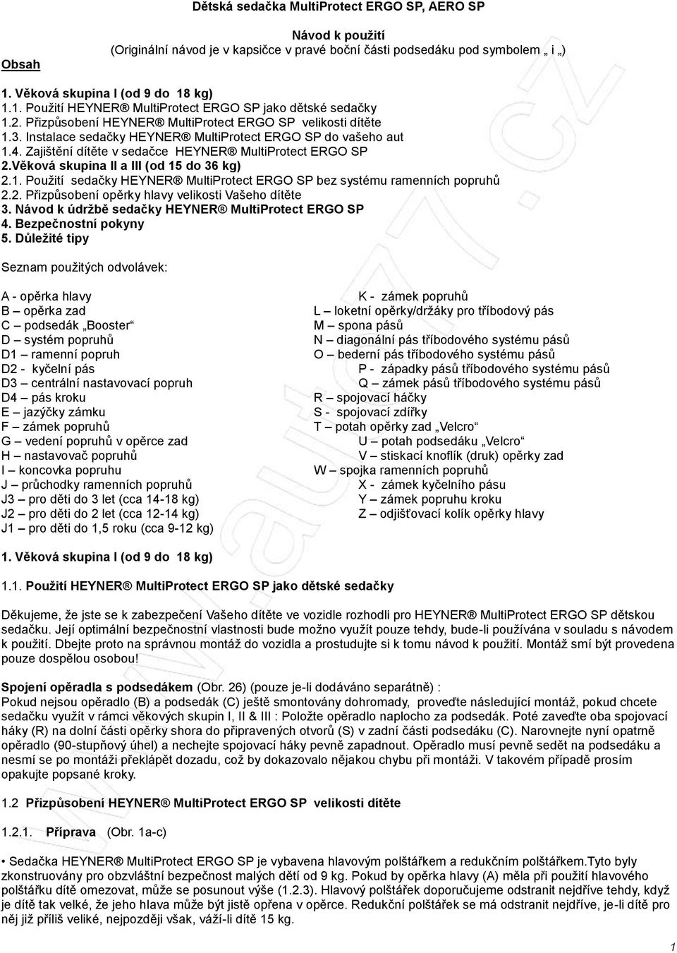 Dětská sedačka MultiProtect ERGO SP, AERO SP. Návod k použití (Originální  návod je v kapsičce v pravé boční části podsedáku pod symbolem i ) - PDF  Free Download