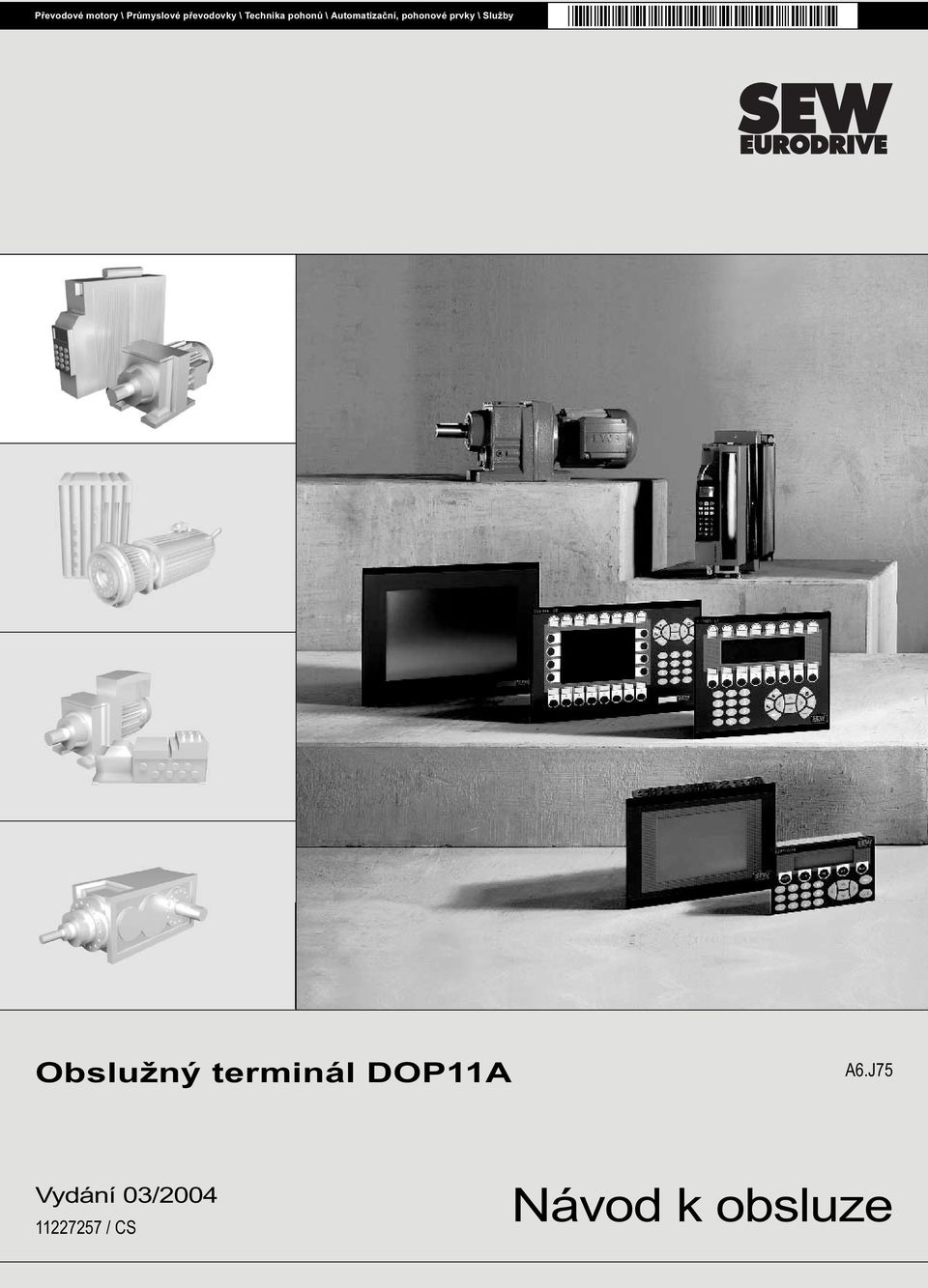 prvky \ Služby Obslužný terminál DOP11A A6.