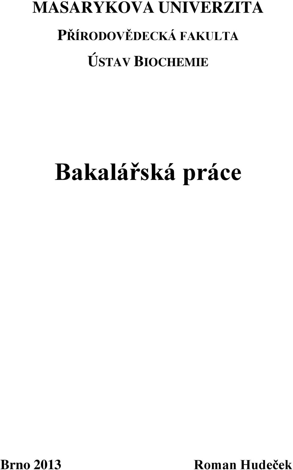 ÚSTAV BIOCHEMIE