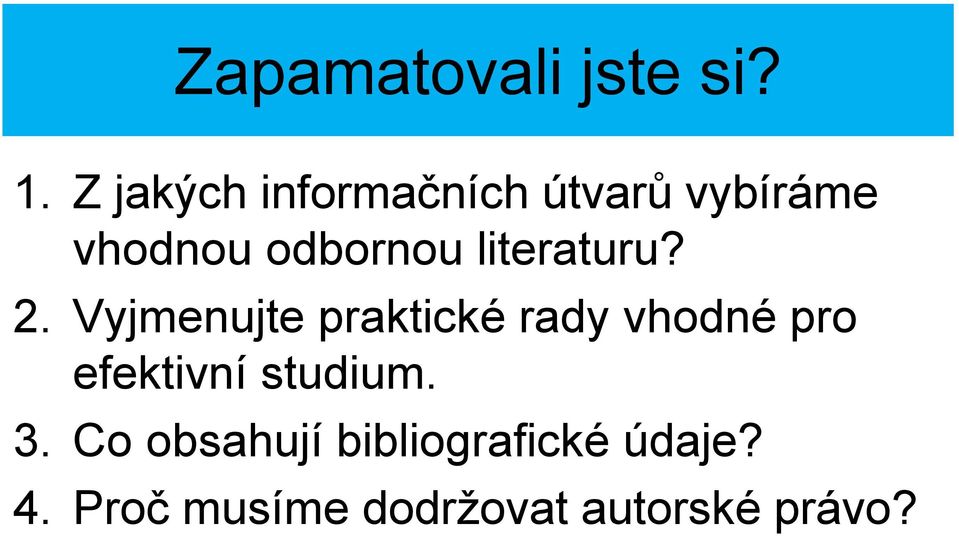 literaturu? 2.