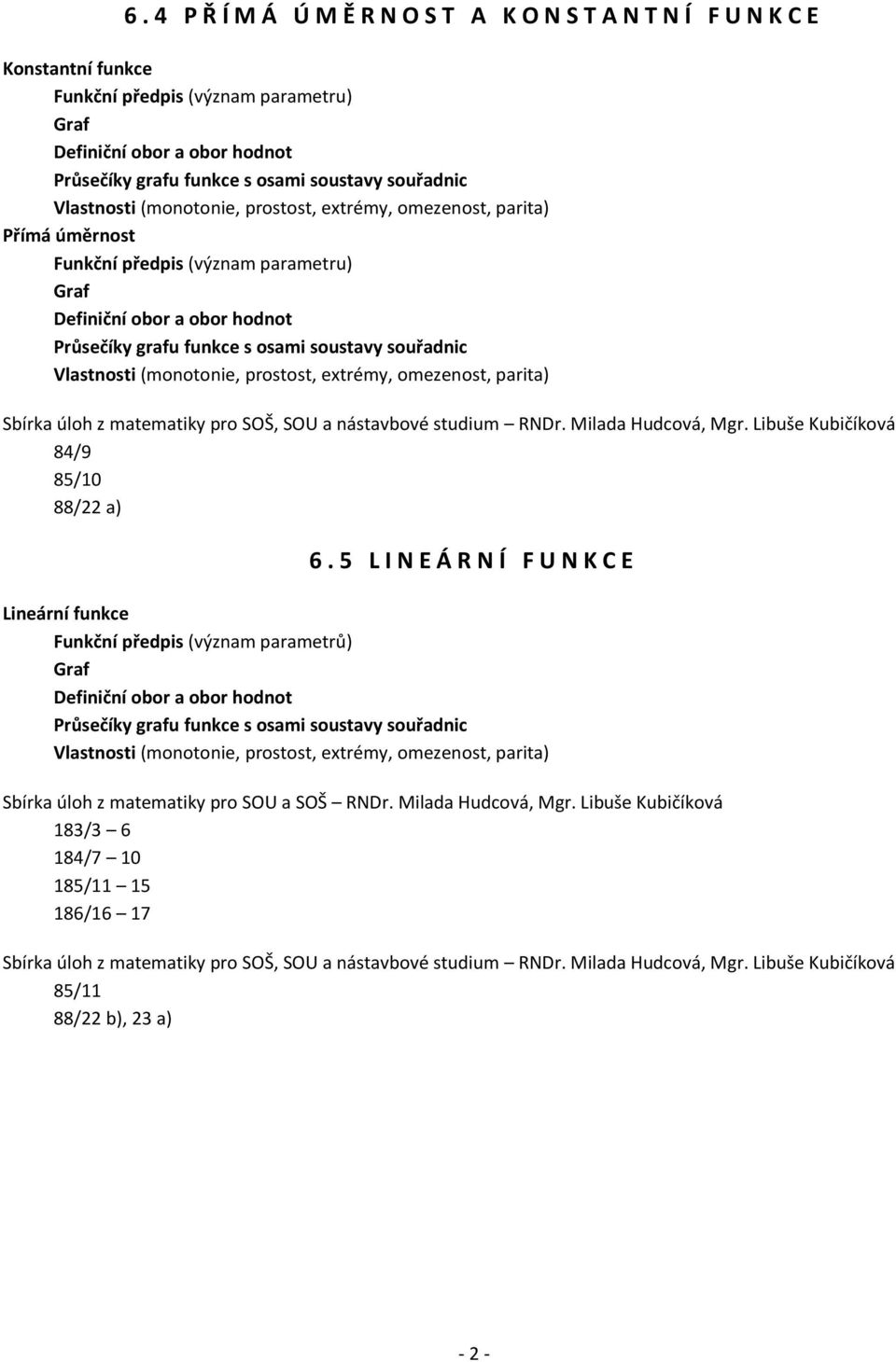 (význam parametru) 84/9 85/10 88/22 a) 6.