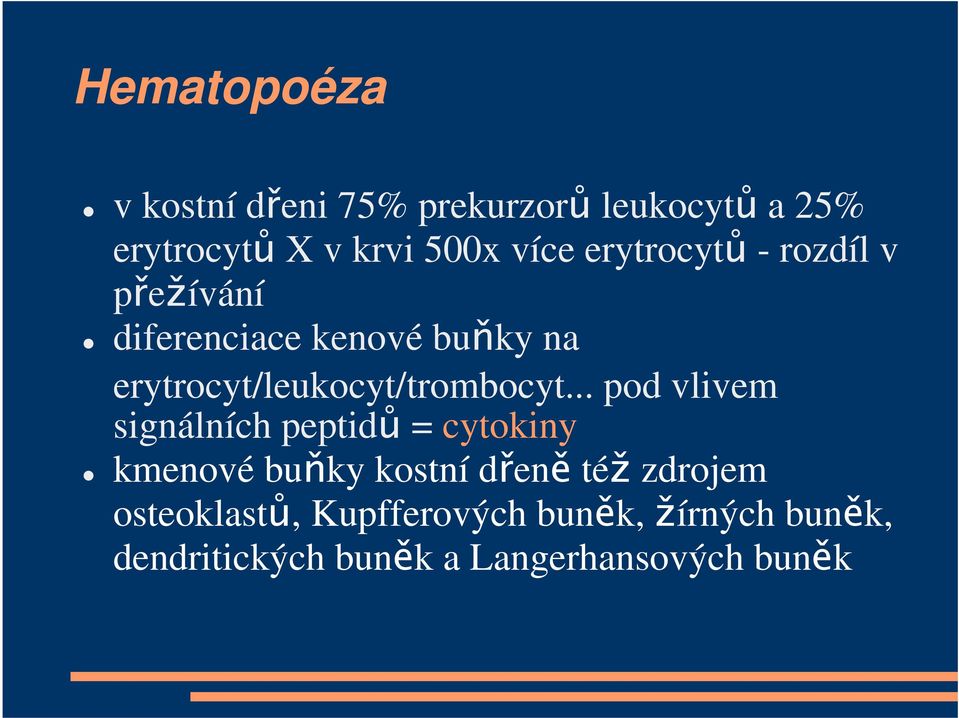 erytrocyt/leukocyt/trombocyt.