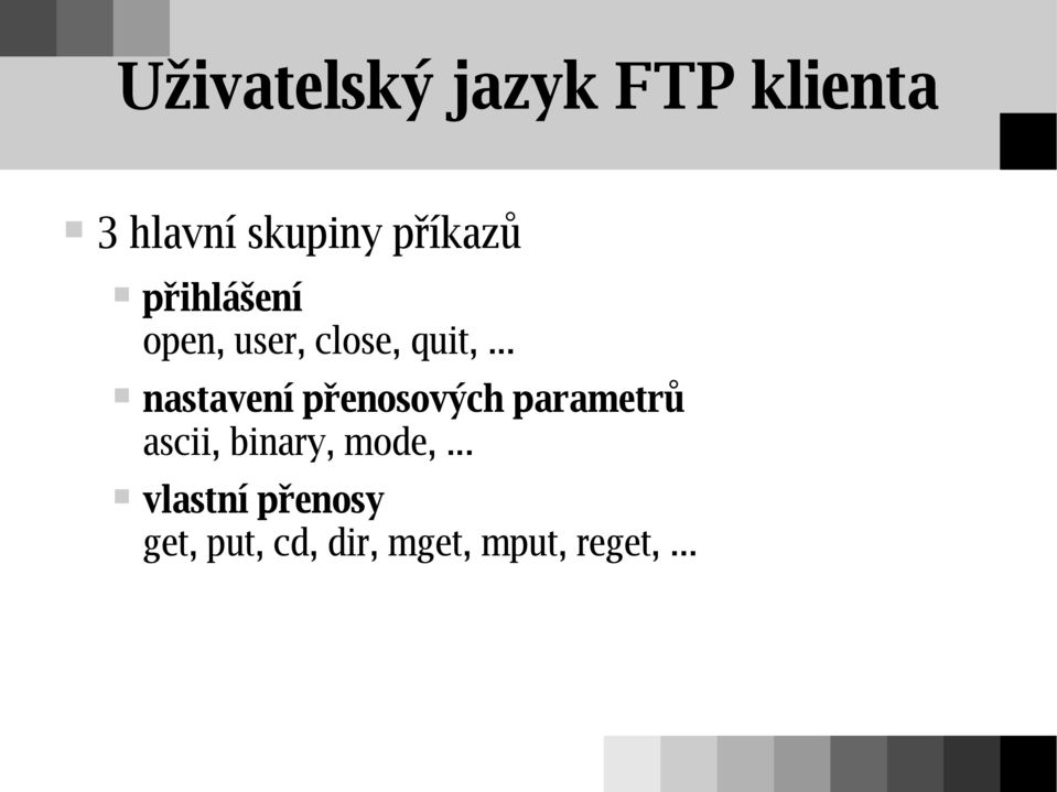 .. nastavení přenosových parametrů ascii, binary,