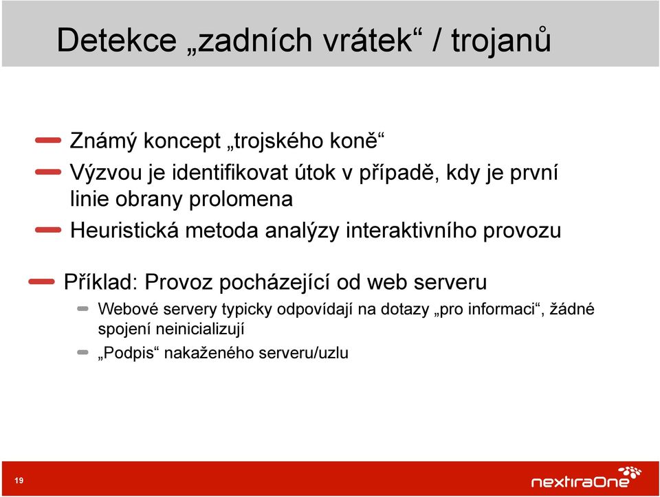 interaktivního provozu Příklad: Provoz pocházející od web serveru Webové servery