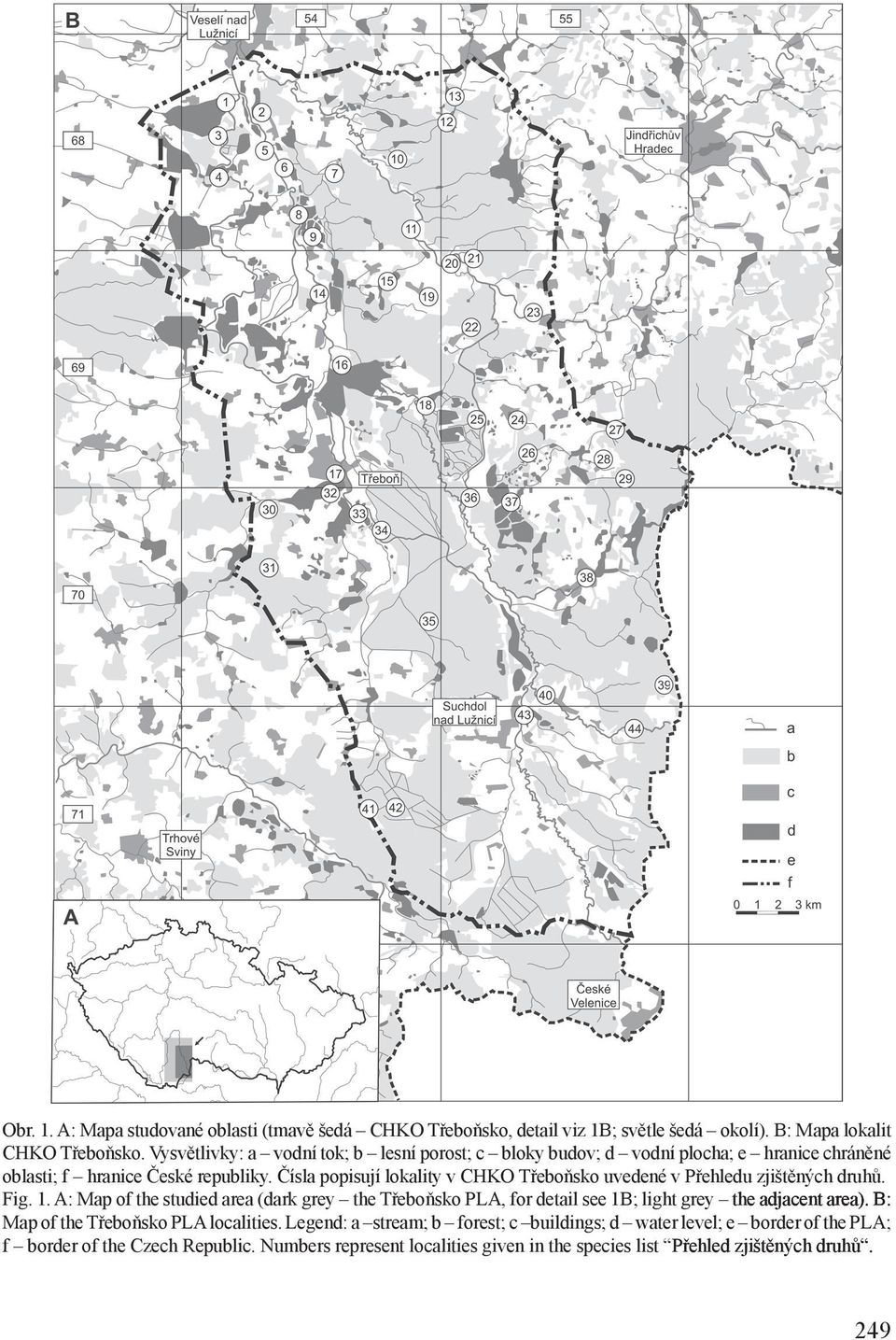 Čísla popisují lokality v CHKO Třeboňsko uvedené v Přehledu zjištěných druhů. Fig. 1.
