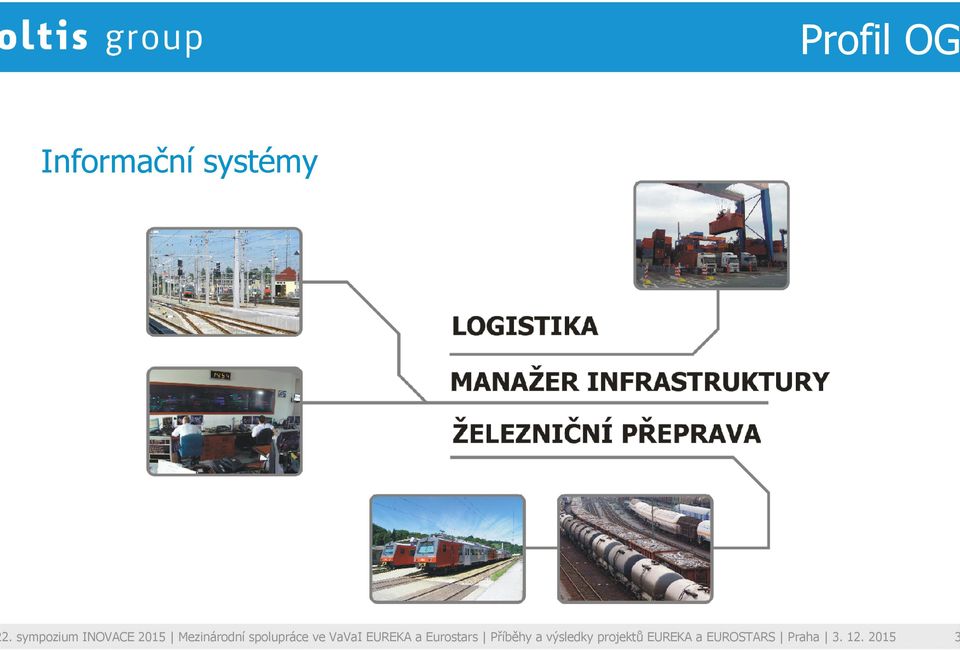 spolupráce ve VaVaI EUREKA a Eurostars