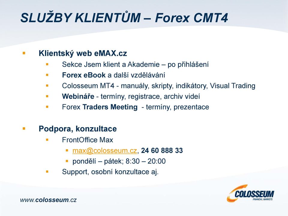 manuály, skripty, indikátory, Visual Trading Webináře - termíny, registrace, archiv videí Forex