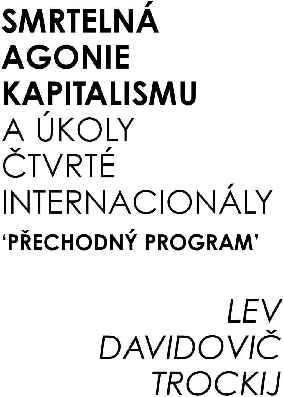 ČTVRTÉ INTERNACIONÁLY