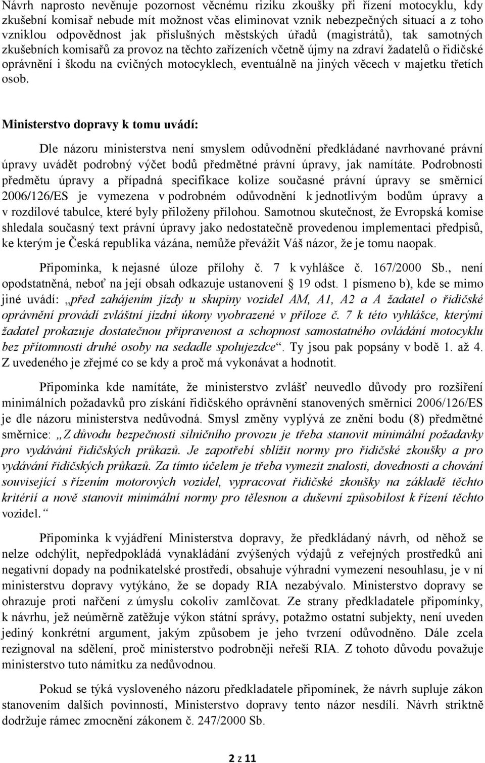 eventuálně na jiných věcech v majetku třetích osob.