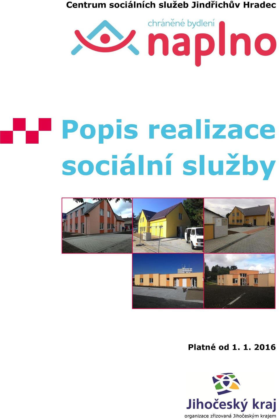 sociální služby Platné od 1.