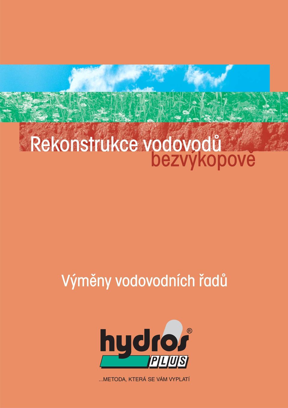 vodovodních řadů.