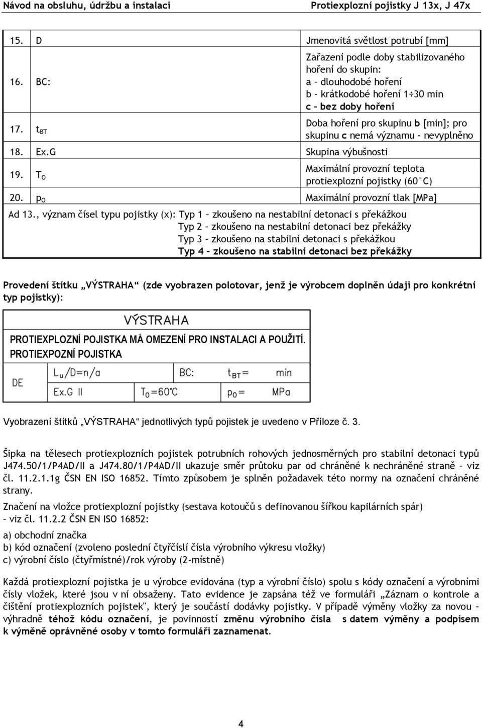 p O Maximální provozní tlak [MPa] Ad 13.