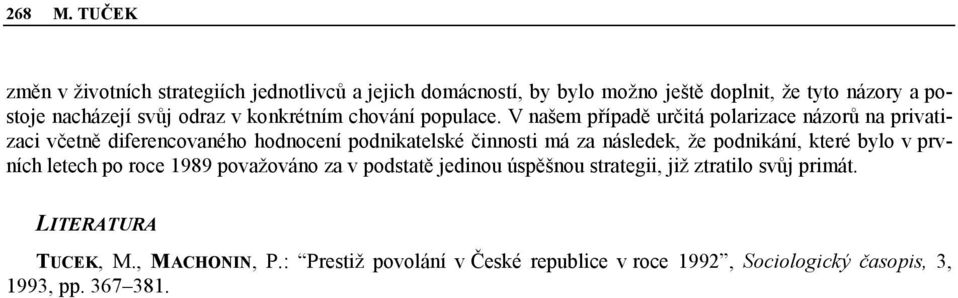 v konkrétním chování populace.