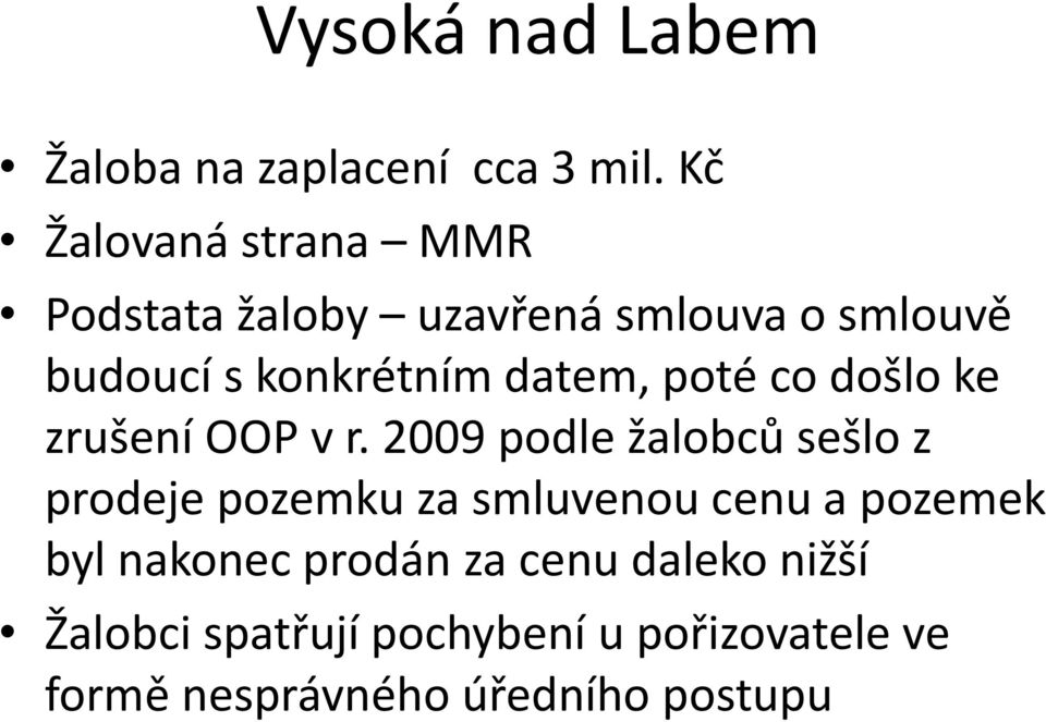 datem, poté co došlo ke zrušení OOP v r.