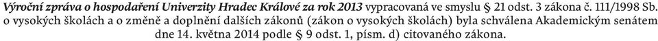 o vysokých školách a o změně a doplnění dalších zákonů (zákon o vysokých