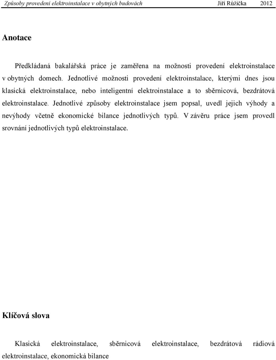 bezdrátová elektroinstalace.