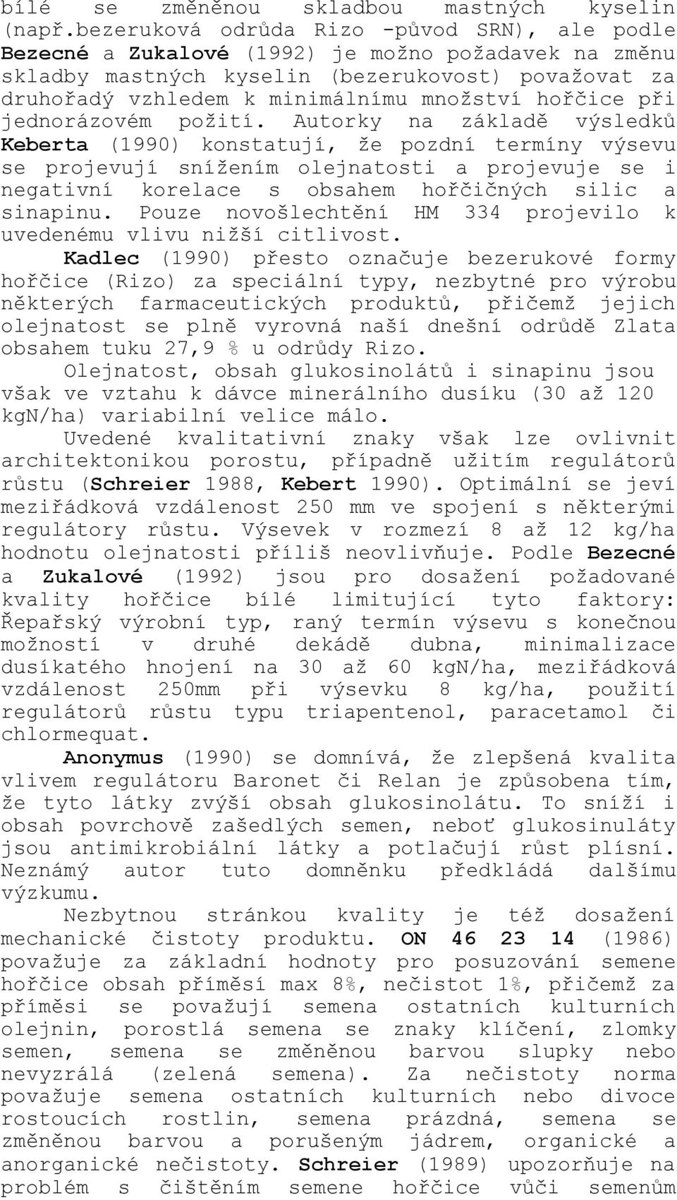 hořčice při jednorázovém požití.
