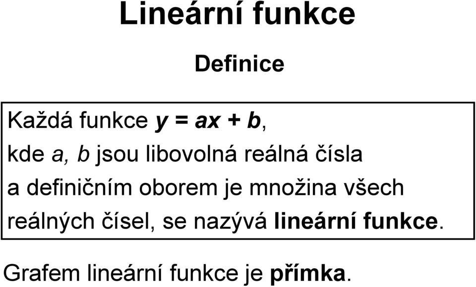 oborem je množina všech reálných čísel, se nazývá