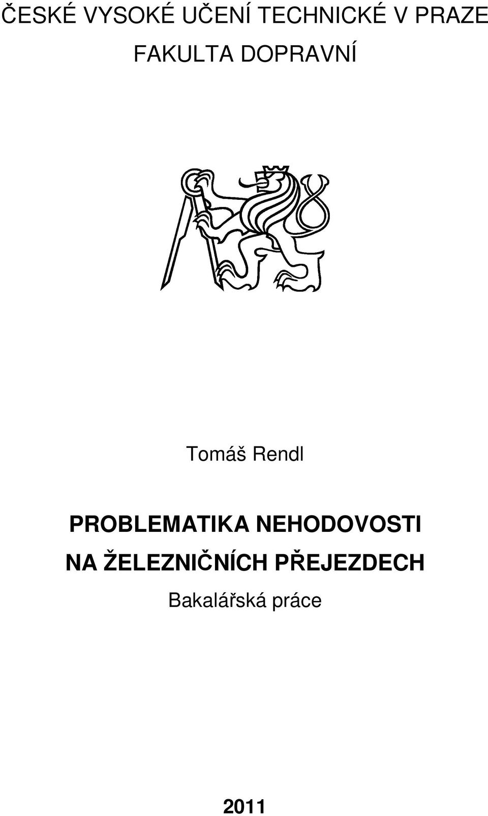 PROBLEMATIKA NEHODOVOSTI NA