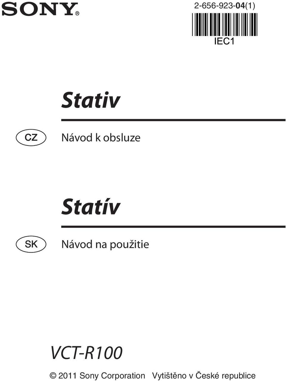 použitie VCT-R100 2011 Sony