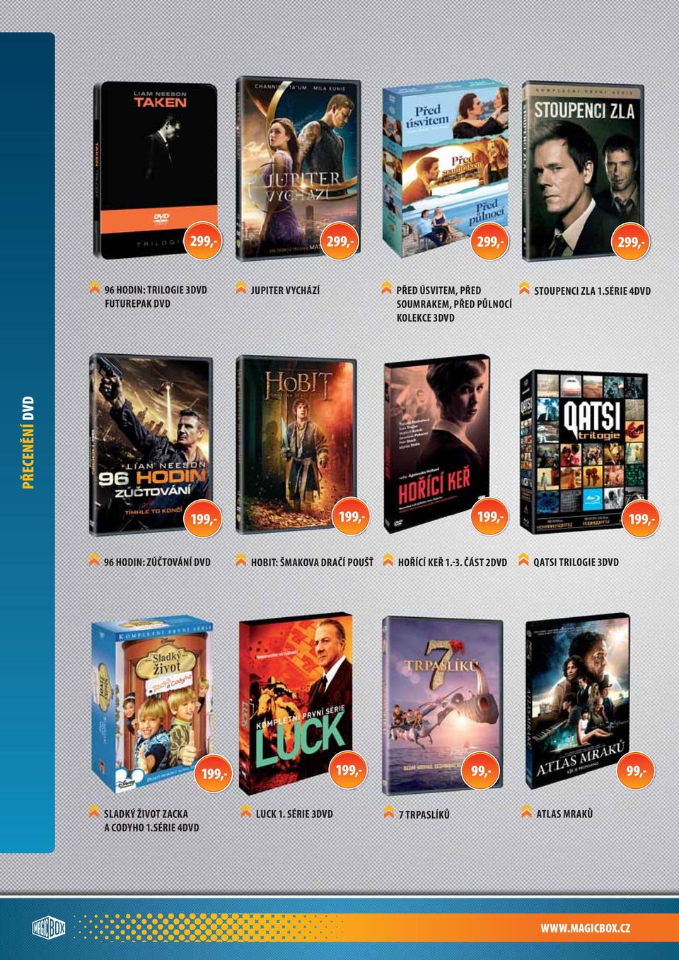 SÉRIE 4DVD PŘECENĚNÍ DVD 96 HODIN: ZÚČTOVÁNÍ DVD HOBIT: ŠMAKOVA DRAČÍ POUŠŤ HOŘÍCÍ KEŘ 1.-3.