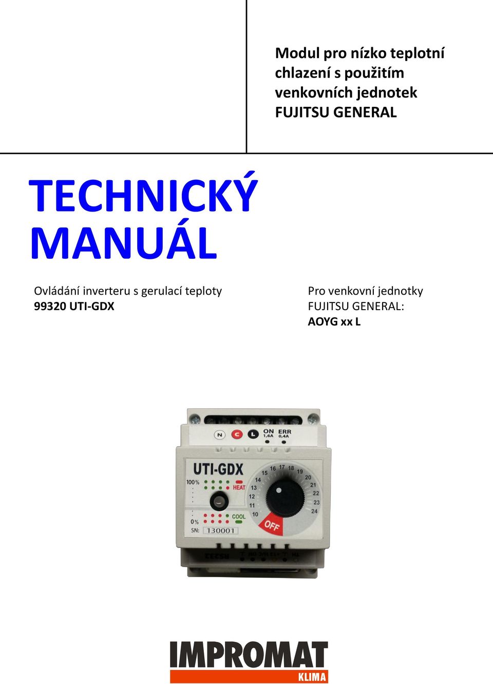 MANUÁL Ovládání inverteru s gerulací teploty