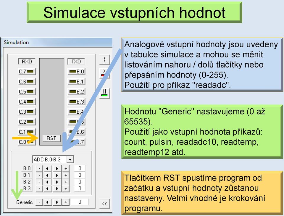 Hodnotu "Generic" nastavujeme (0 až 65535).