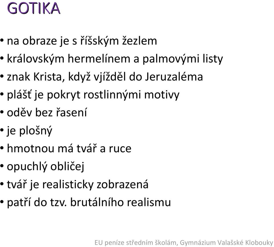 rostlinnými motivy oděv bez řasení je plošný hmotnou má tvář a ruce