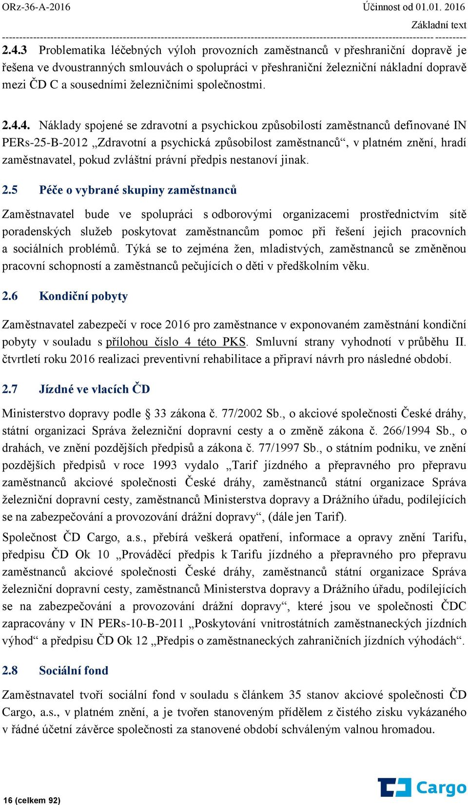 železničními společnostmi. 2.4.