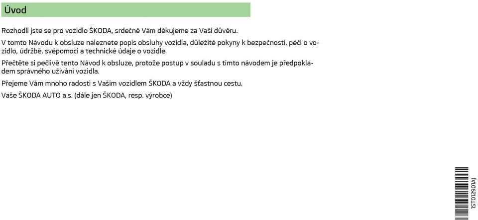 a technické údaje o vozidle.