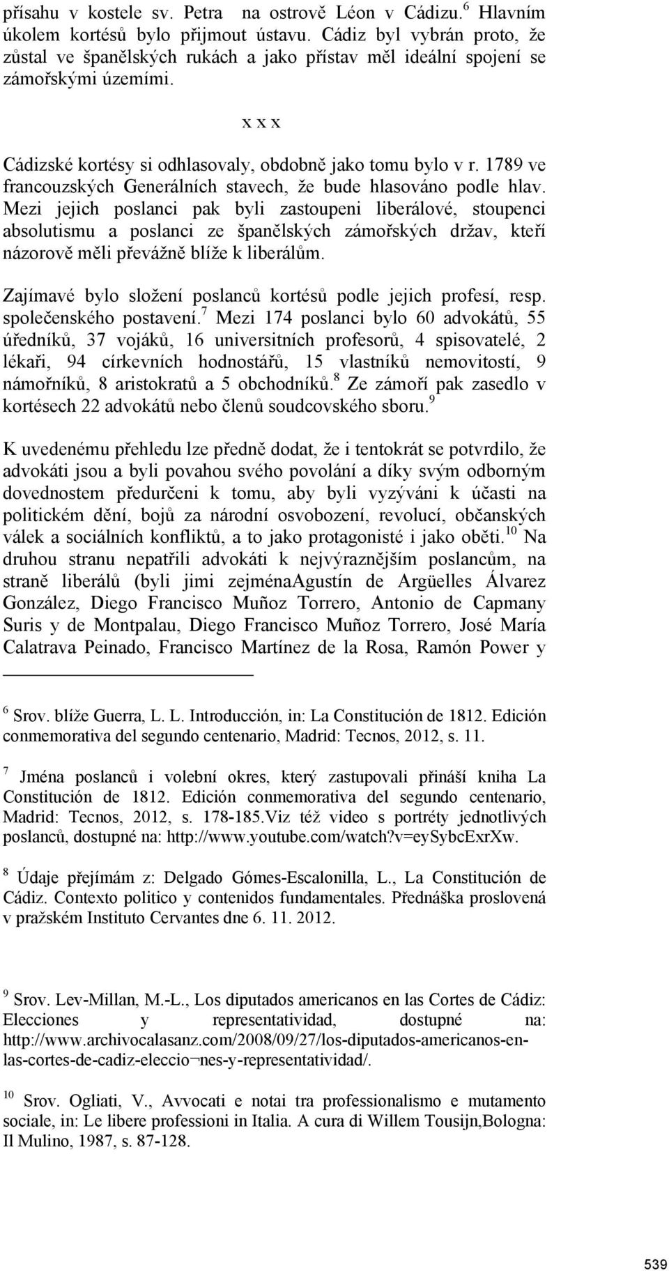 1789 ve francouzských Generálních stavech, že bude hlasováno podle hlav.