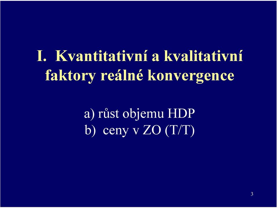 reálné konvergence a)