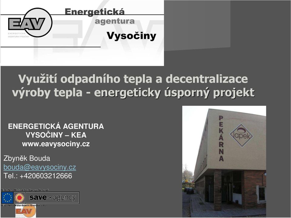 AGENTURA VYSOČINY KEA www.eavysociny.