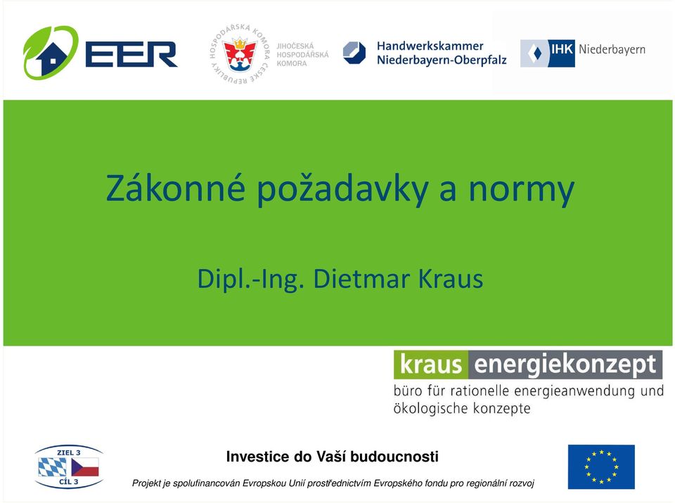 Projekt je spolufinancován Evropskou Unií