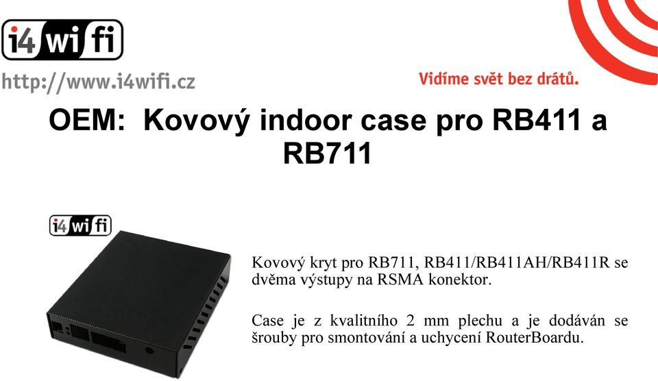 RSMA konektor.