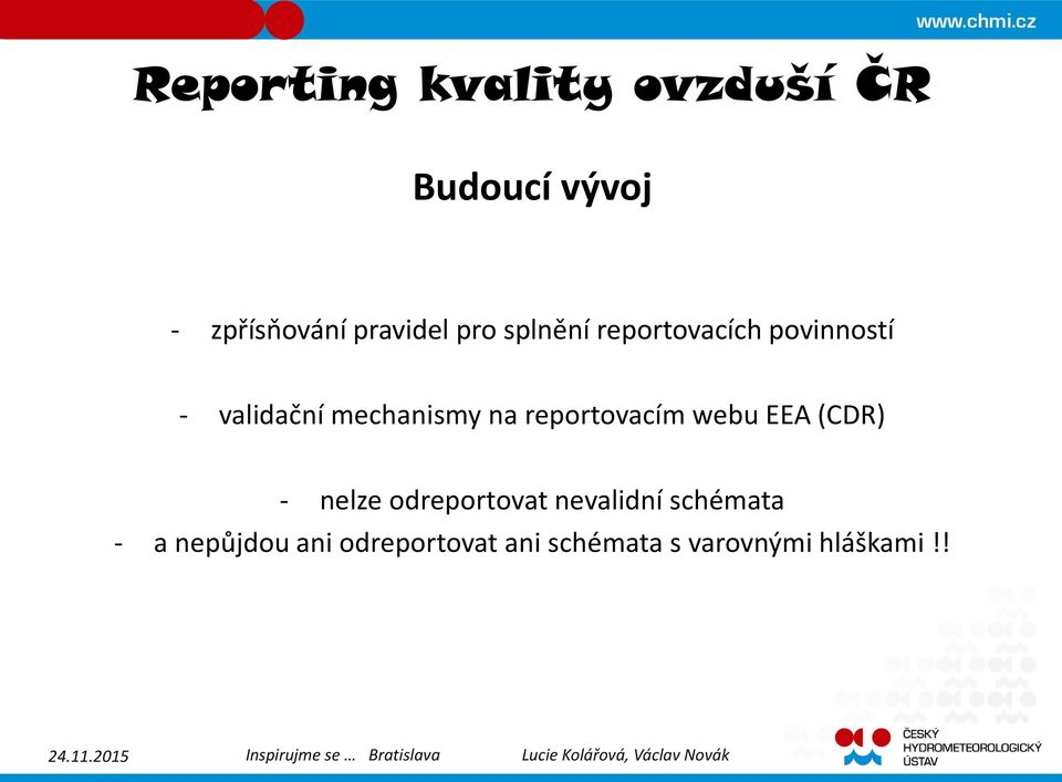 reportovacím webu EEA (CDR) - nelze odreportovat nevalidní