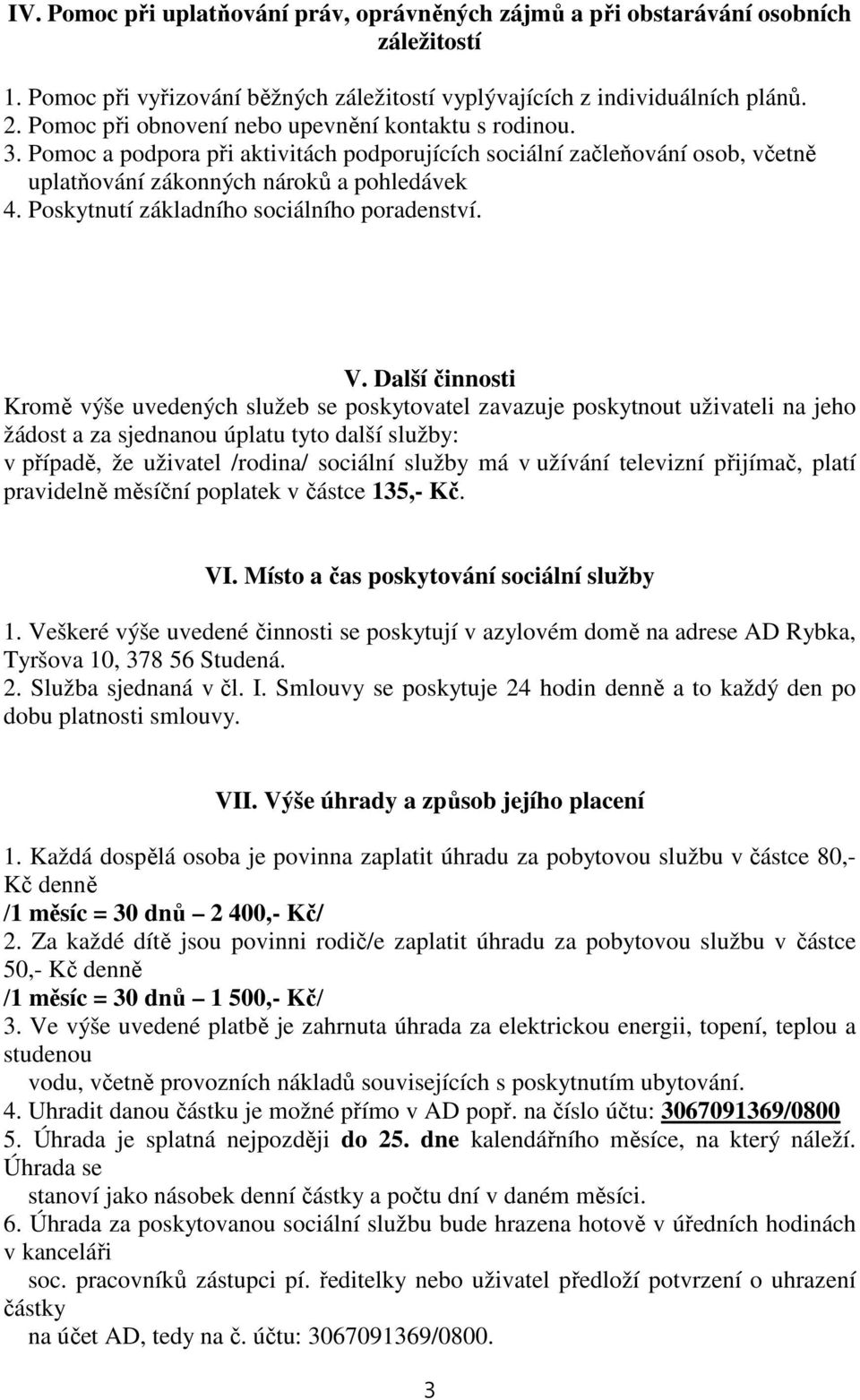 Poskytnutí základního sociálního poradenství. V.