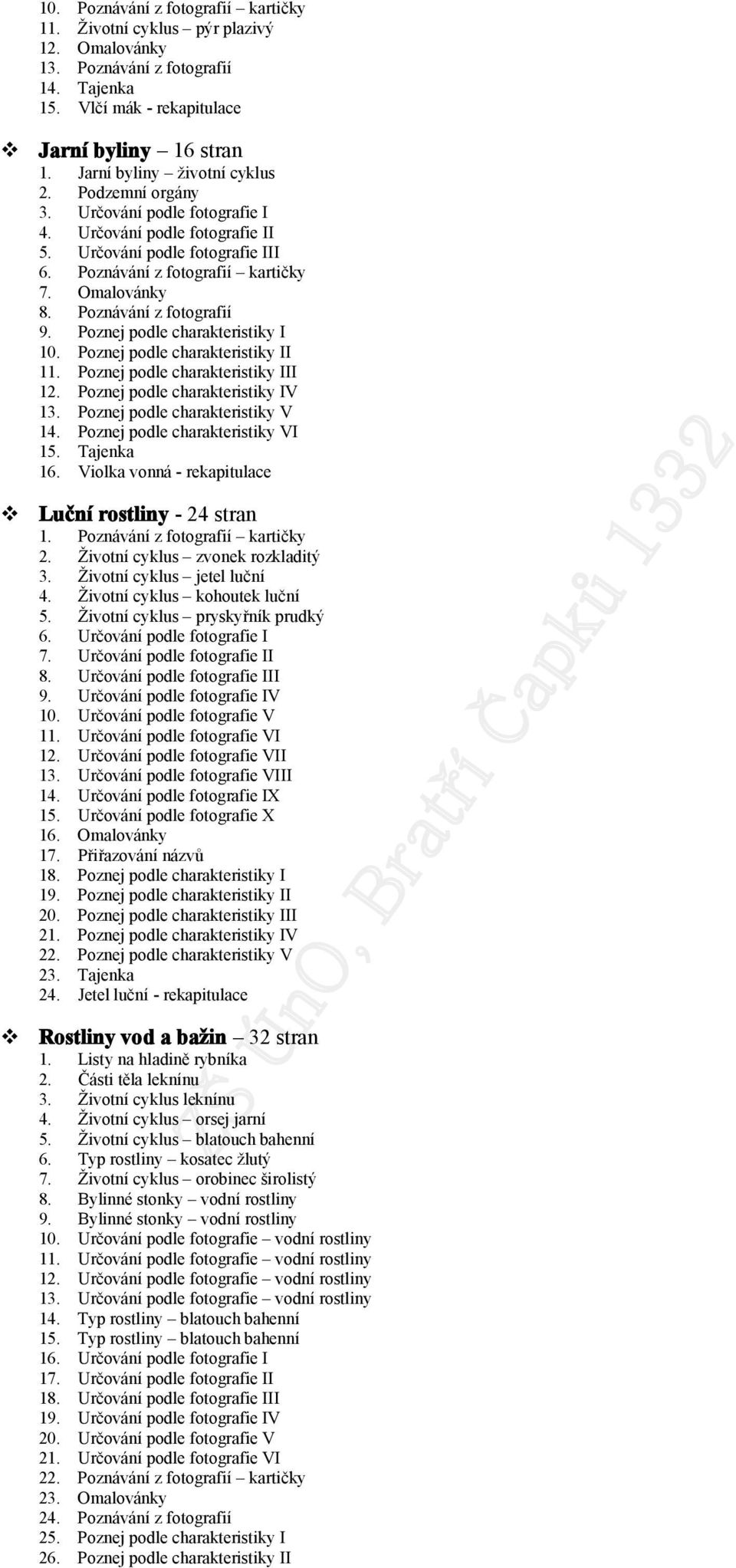 Pznej pdle charakteristiky I 10. Pznej pdle charakteristiky II 11. Pznej pdle charakteristiky III 12. Pznej pdle charakteristiky IV 13. Pznej pdle charakteristiky V 14.