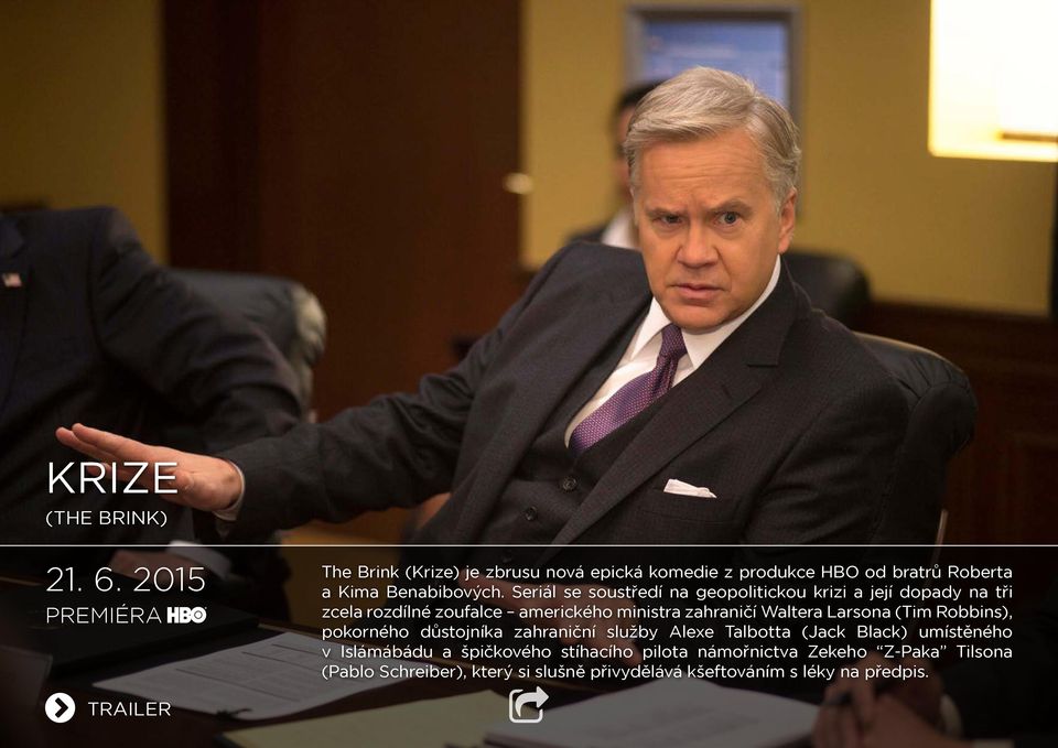 Larsona (Tim Robbins), pokorného důstojníka zahraniční služby Alexe Talbotta (Jack Black) umístěného v Islámábádu a špičkového