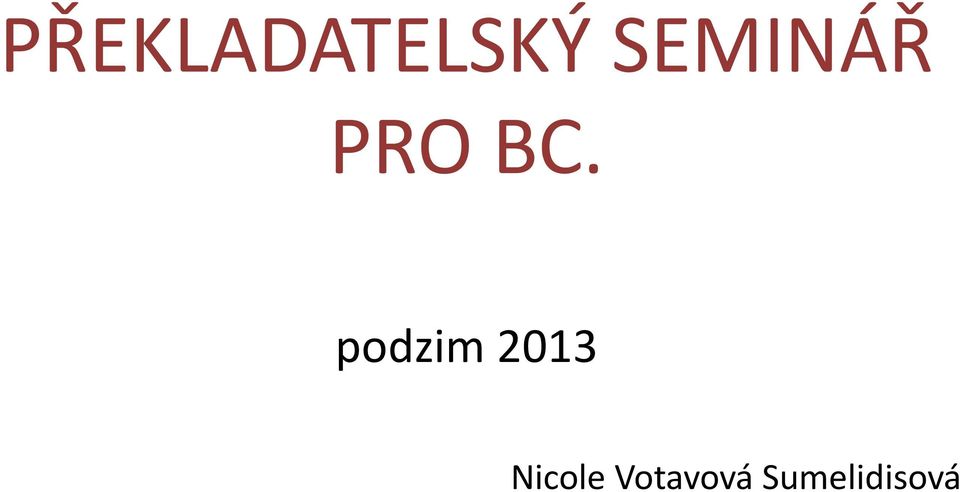 podzim 2013