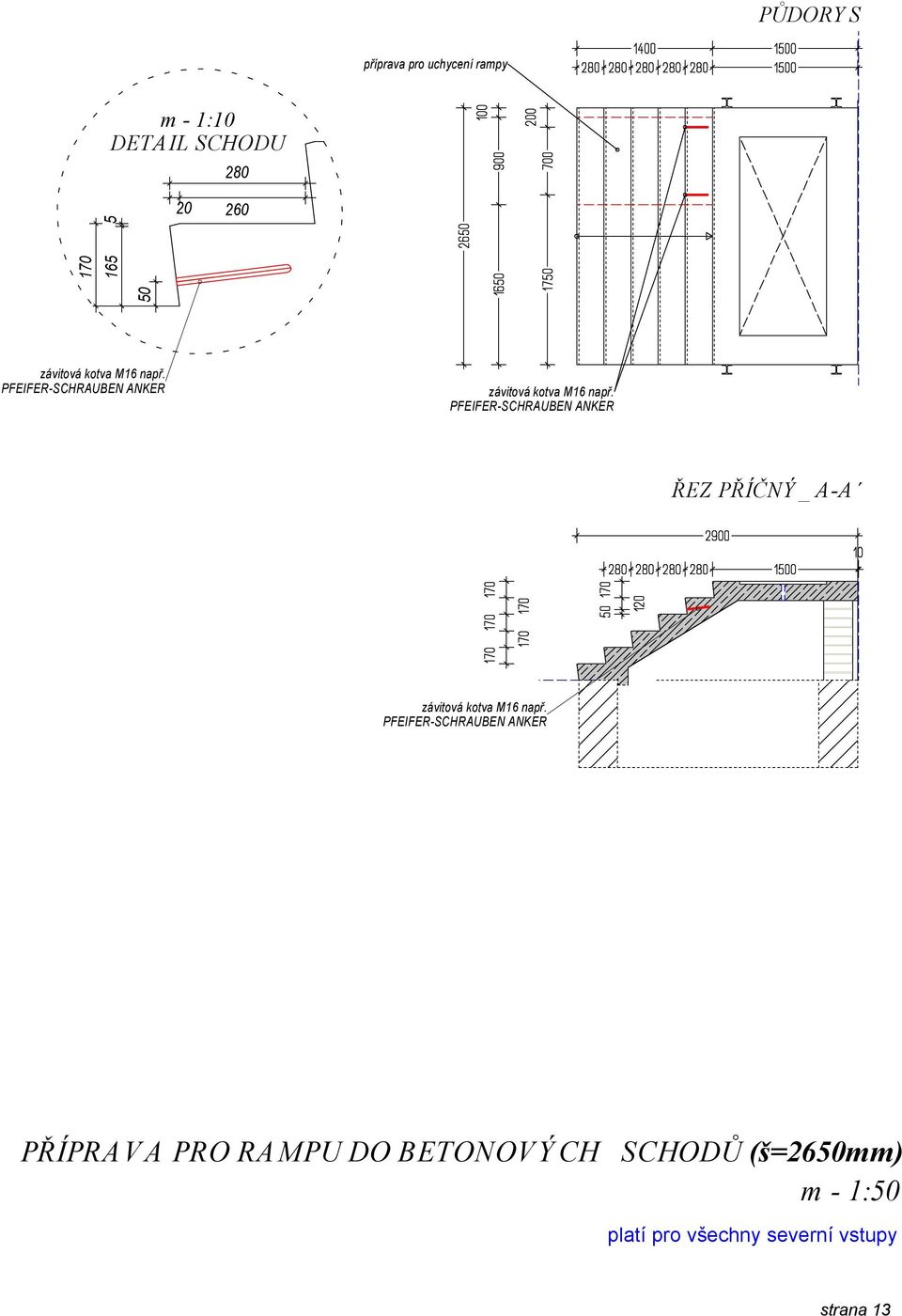 SCHODŮ (š=260mm) m - 1:0 platí