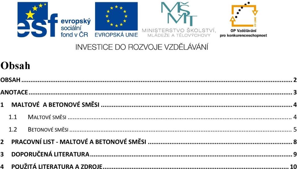 .. 5 2 PRACOVNÍ LIST - MALTOVÉ A BETONOVÉ SMĚSI.