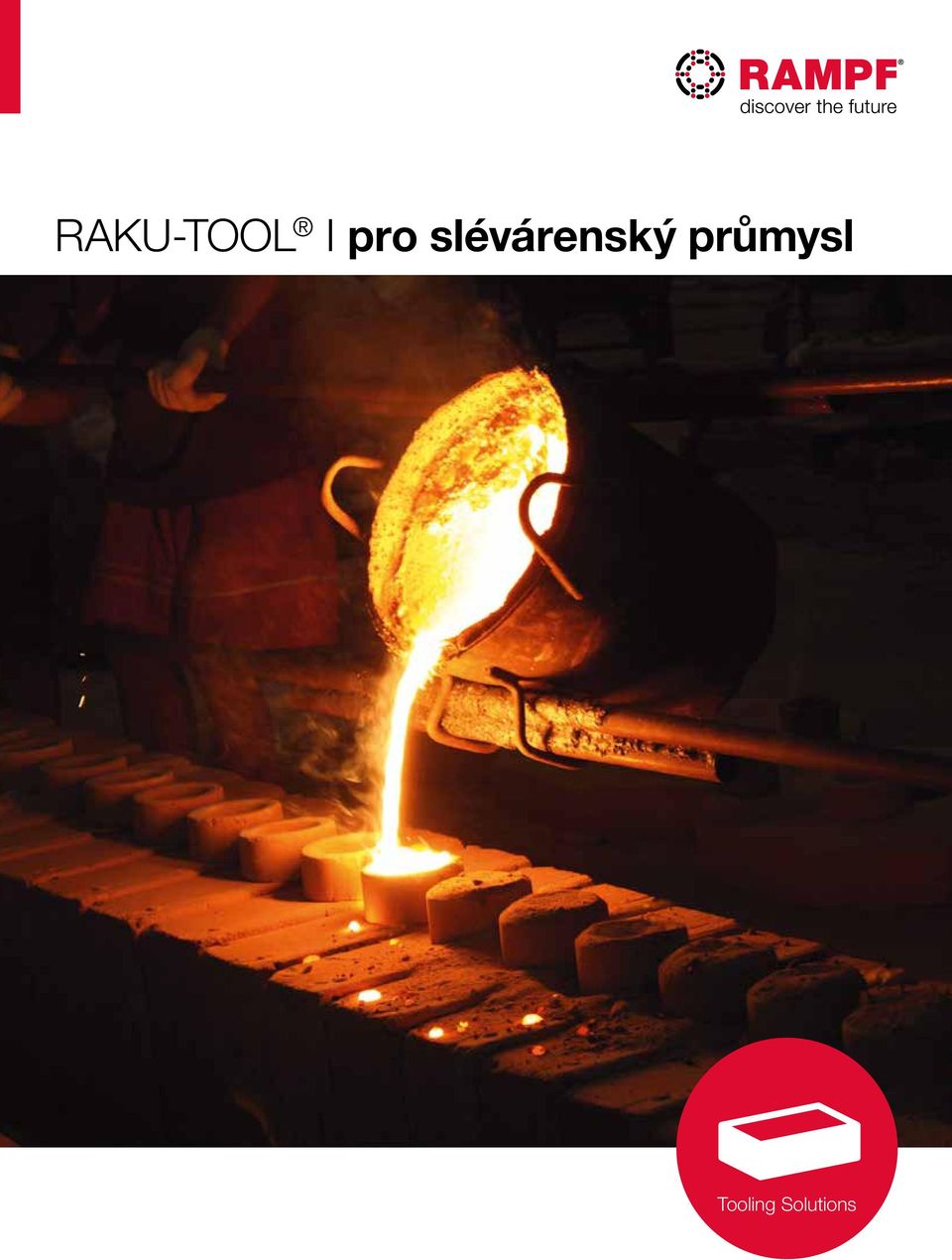 Modell RAKU-TOO Blockmaterialien Tooling Solutions Tooling Solutions