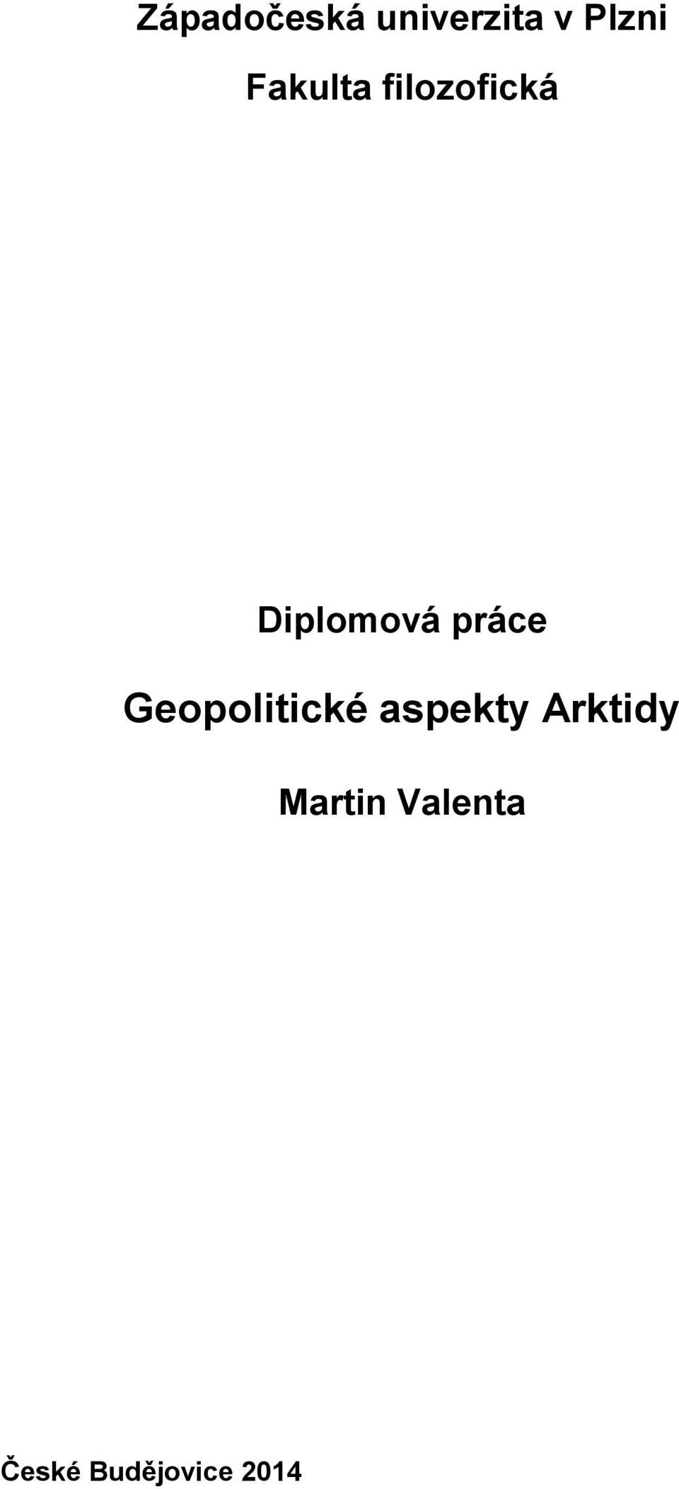 práce Geopolitické aspekty