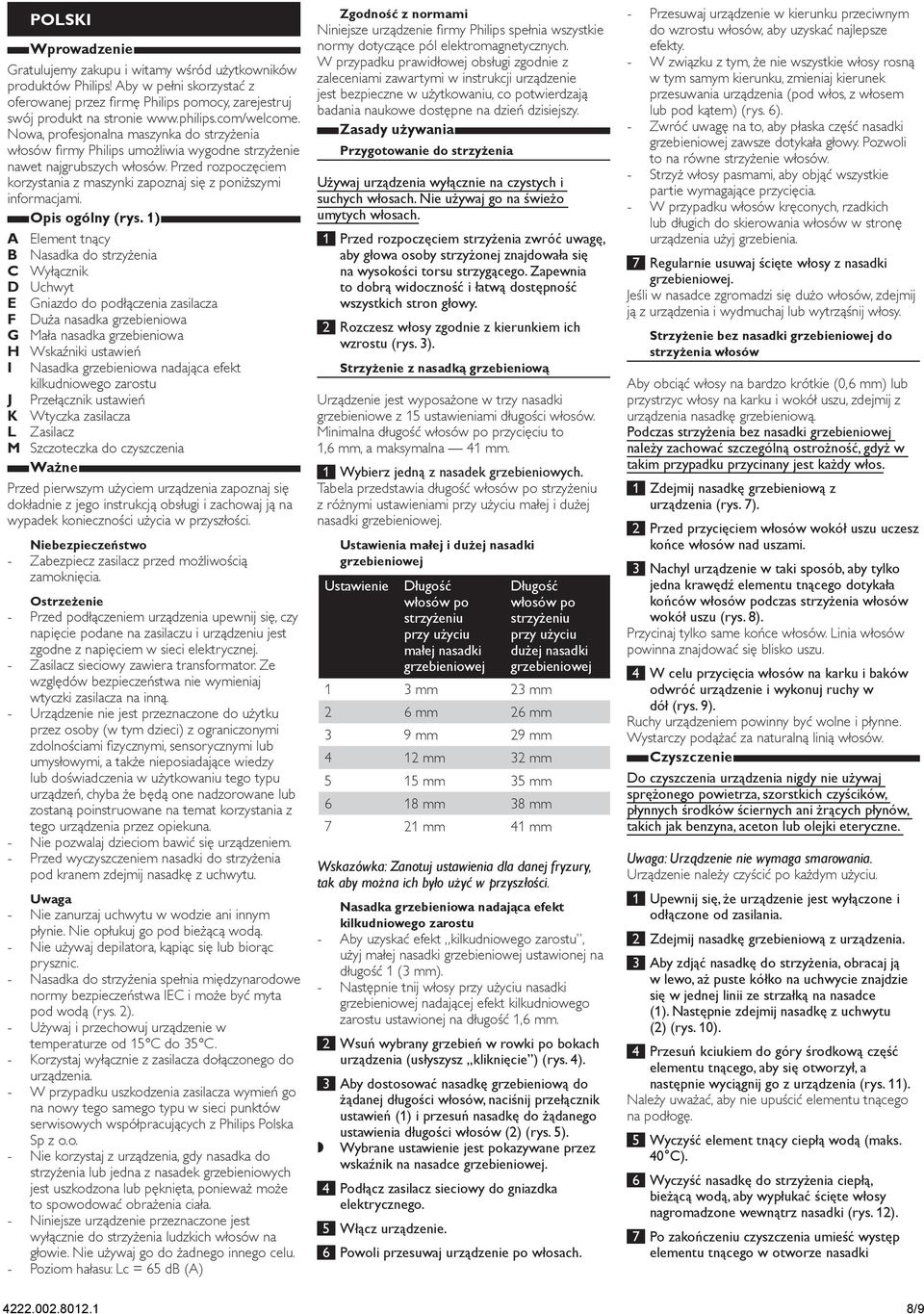 Przed rozpoczęciem korzystania z maszynki zapoznaj się z poniższymi informacjami. Opis ogólny (rys.