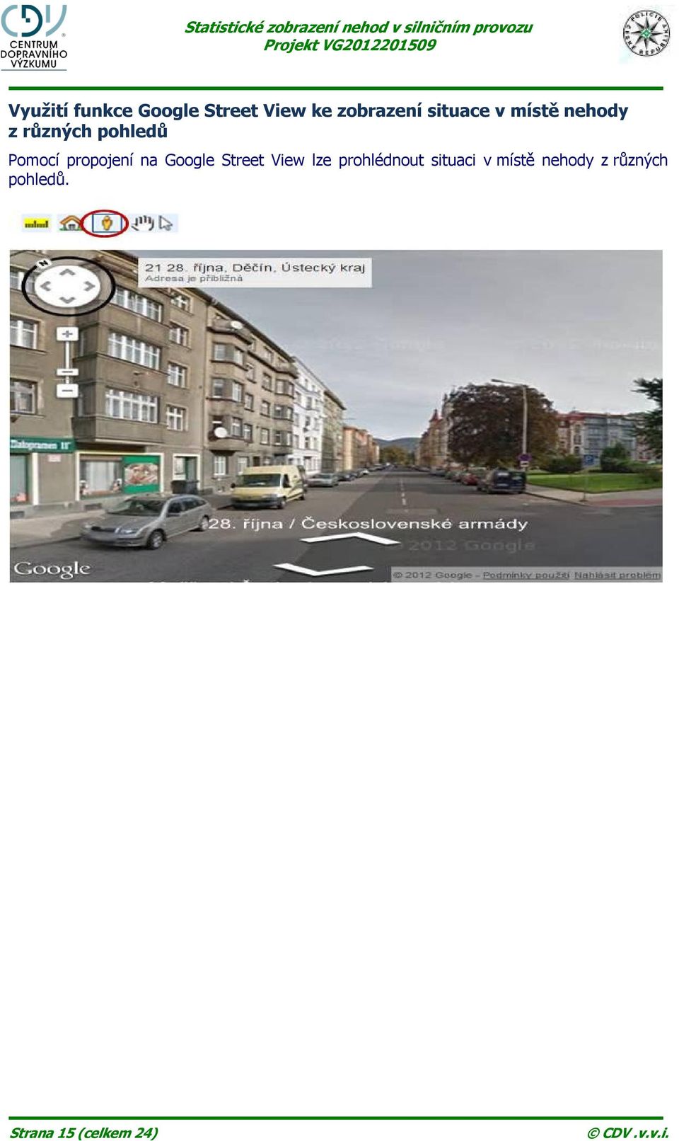 propojení na Google Street View lze prohlédnout