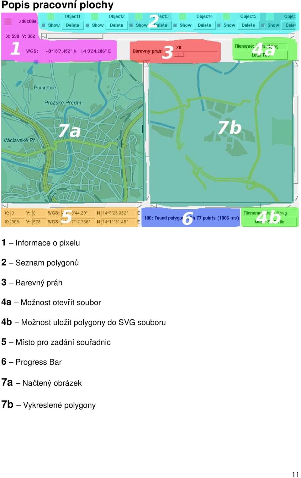 Možnost uložit polygony do SVG souboru 5 Místo pro zadání