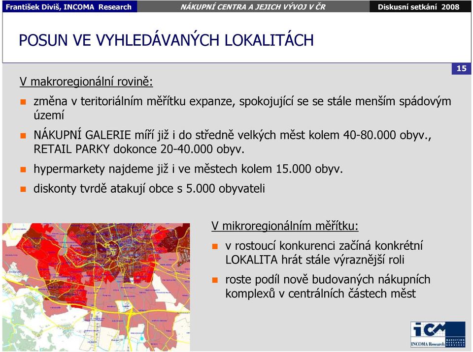 000 obyv. diskonty tvrdě atakují obce s 5.