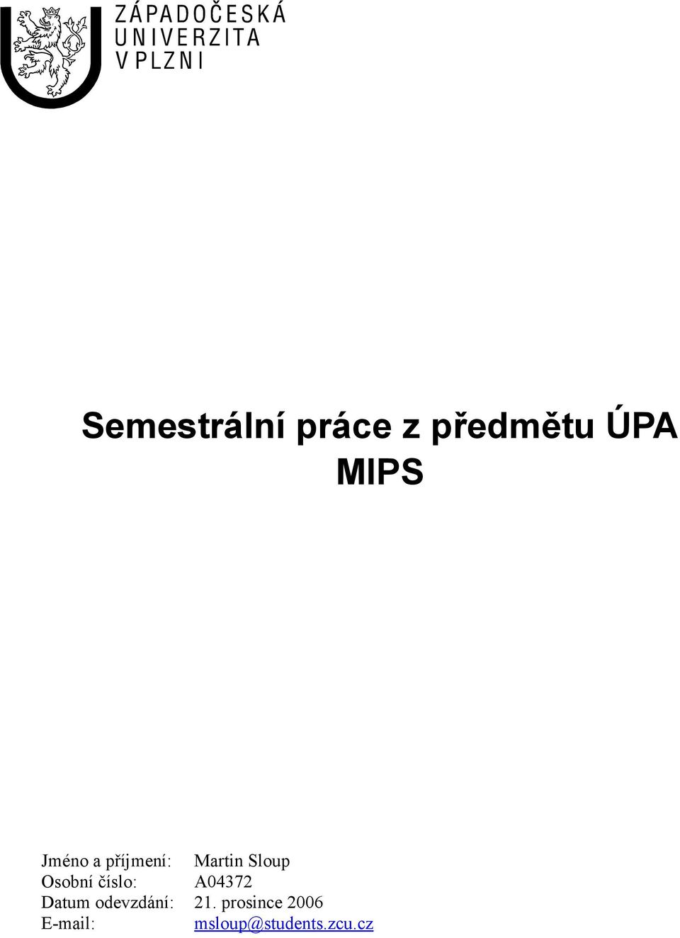číslo: A04372 Datum odevzdání: 21.