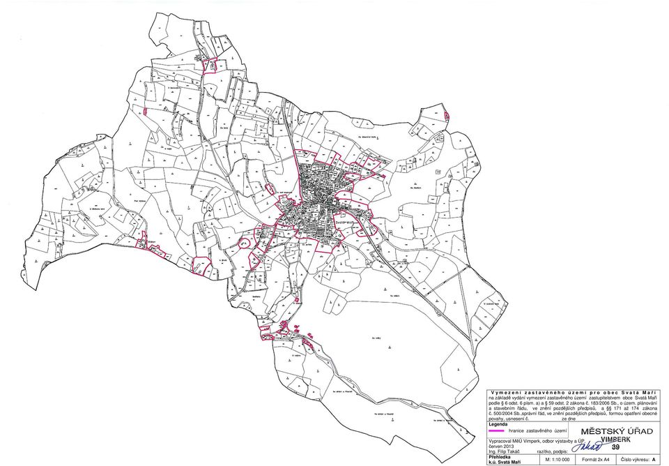 plánování a stavebním řádu, ve znění pozdějších předpisů, a 171 až 174 zákona č. 500/2004 Sb.